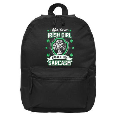 Irish Girl I Speak Fluent Sarcasm 16 in Basic Backpack