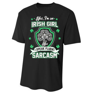 Irish Girl I Speak Fluent Sarcasm Performance Sprint T-Shirt