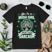 Irish Girl I Speak Fluent Sarcasm Premium T-Shirt