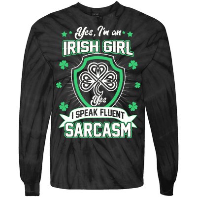 Irish Girl I Speak Fluent Sarcasm Tie-Dye Long Sleeve Shirt