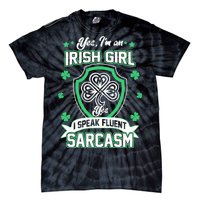 Irish Girl I Speak Fluent Sarcasm Tie-Dye T-Shirt