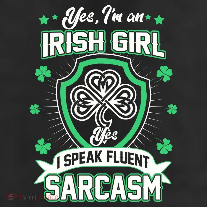 Irish Girl I Speak Fluent Sarcasm Trucker Hat