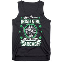 Irish Girl I Speak Fluent Sarcasm Tank Top