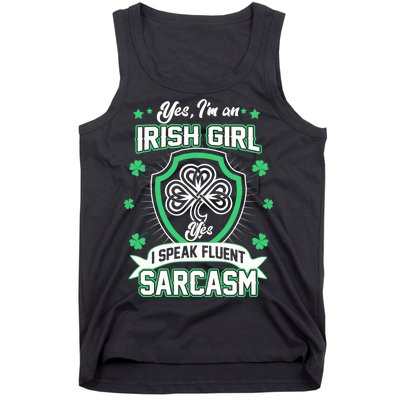 Irish Girl I Speak Fluent Sarcasm Tank Top