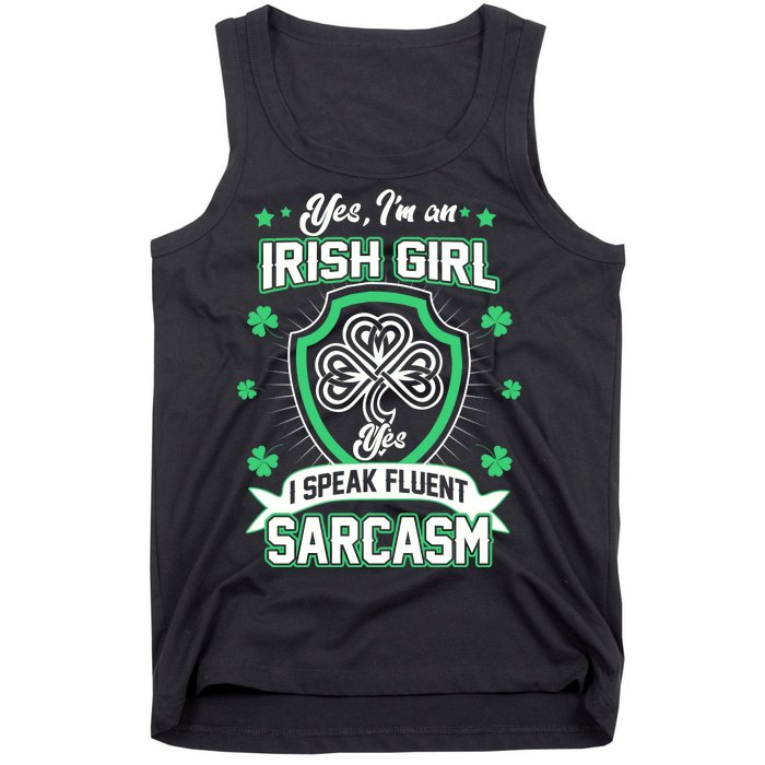 Irish Girl I Speak Fluent Sarcasm Tank Top