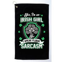 Irish Girl I Speak Fluent Sarcasm Golf Towel