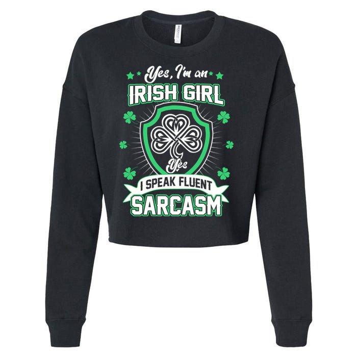 Irish Girl I Speak Fluent Sarcasm Cropped Pullover Crew