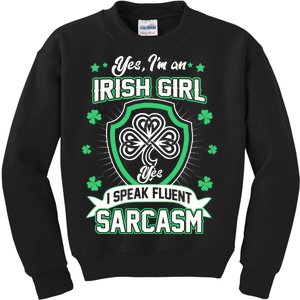 Irish Girl I Speak Fluent Sarcasm Kids Sweatshirt