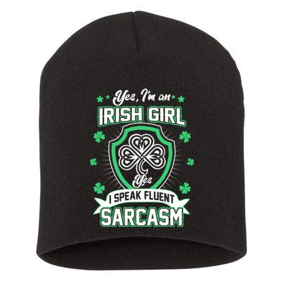 Irish Girl I Speak Fluent Sarcasm Short Acrylic Beanie