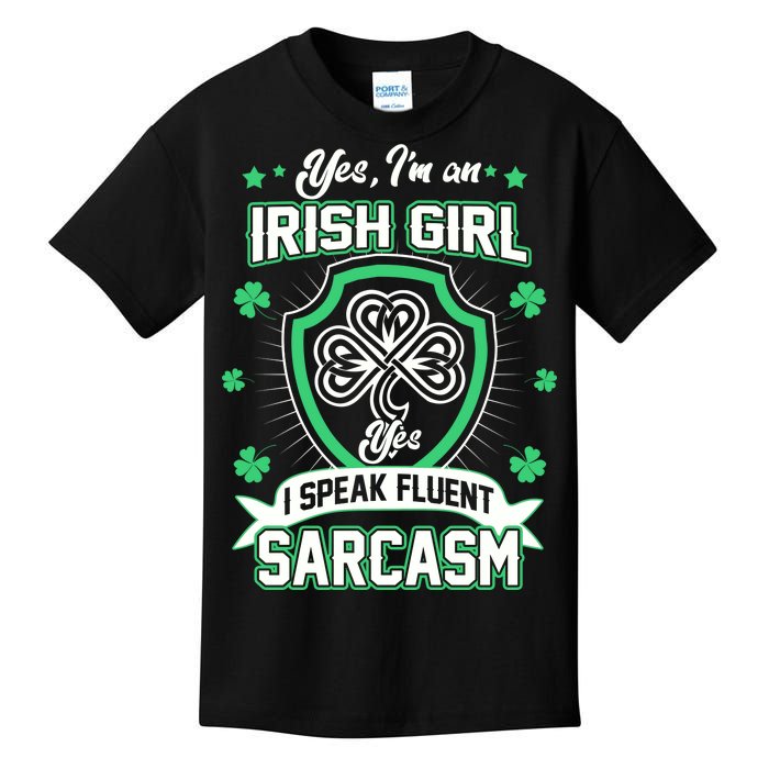 Irish Girl I Speak Fluent Sarcasm Kids T-Shirt