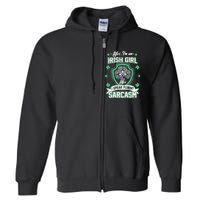 Irish Girl I Speak Fluent Sarcasm Full Zip Hoodie