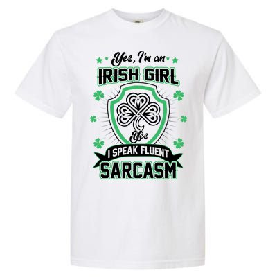 Irish Girl I Speak Fluent Sarcasm Garment-Dyed Heavyweight T-Shirt