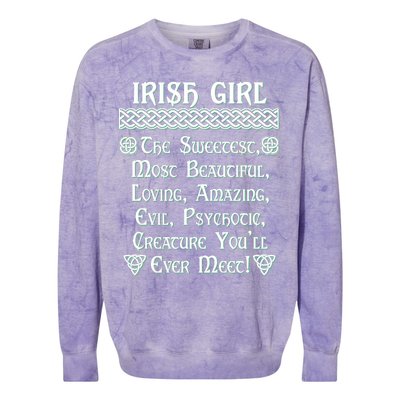 Irish Girl The Sweetest to Psychotic Creature You Will Meet Colorblast Crewneck Sweatshirt