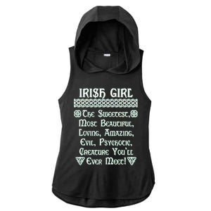 Irish Girl The Sweetest to Psychotic Creature You Will Meet Ladies PosiCharge Tri-Blend Wicking Draft Hoodie Tank