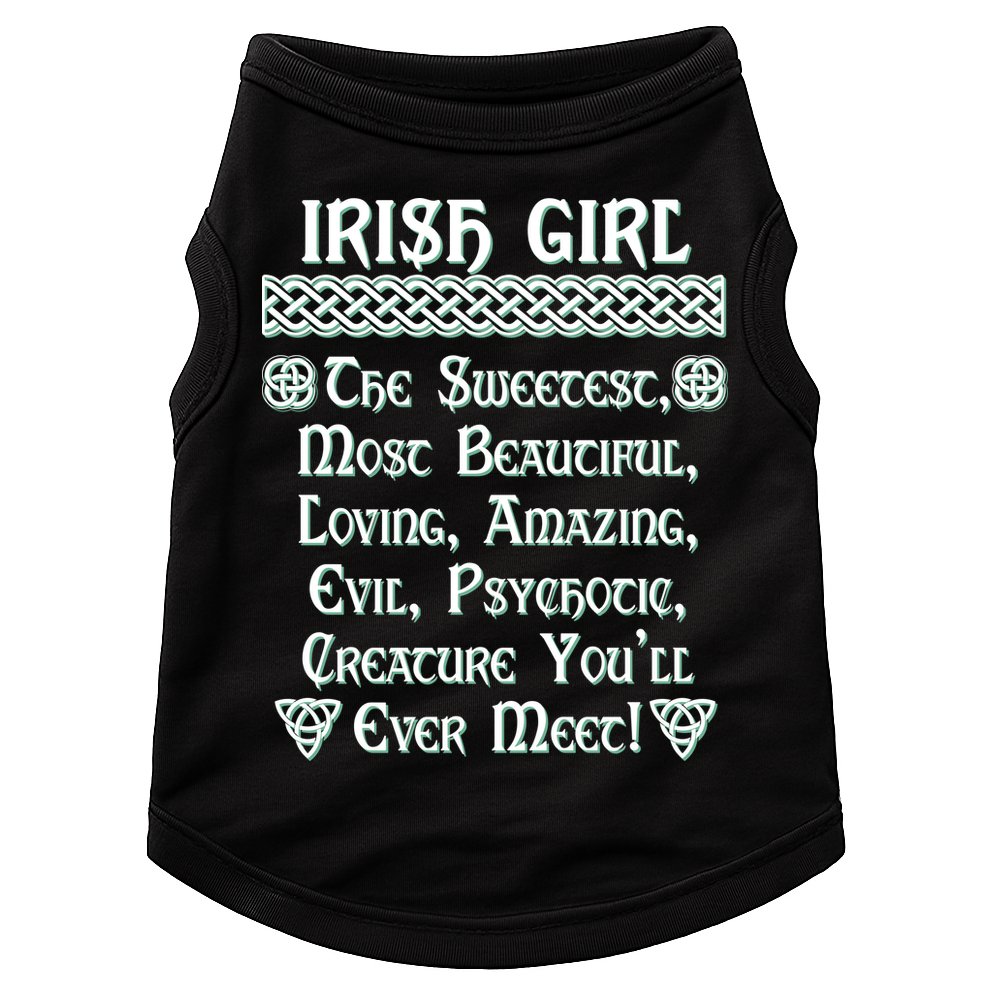 Irish Girl The Sweetest to Psychotic Creature You Will Meet Doggie Tank