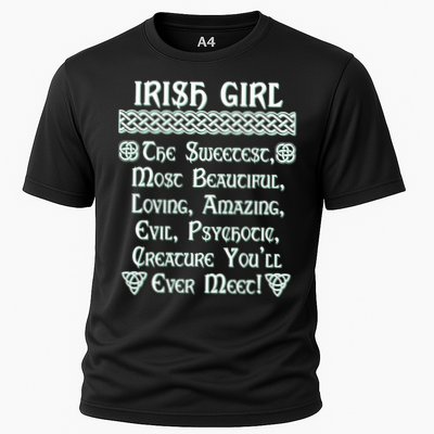 Irish Girl The Sweetest to Psychotic Creature You Will Meet Performance Shirt