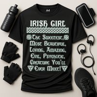 Irish Girl The Sweetest to Psychotic Creature You Will Meet Cooling Performance Crew T-Shirt