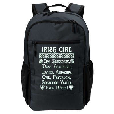 Irish Girl The Sweetest to Psychotic Creature You Will Meet Daily Commute Backpack