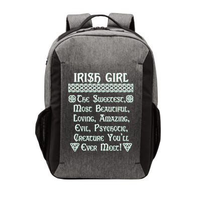 Irish Girl The Sweetest to Psychotic Creature You Will Meet Vector Backpack