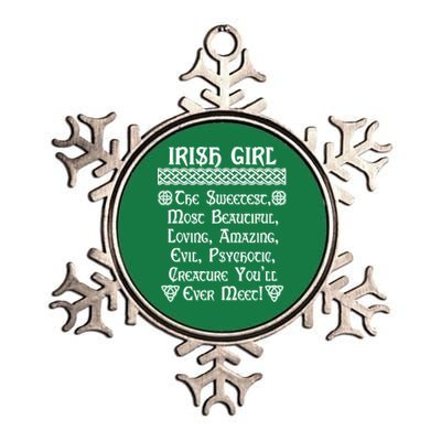 Irish Girl The Sweetest to Psychotic Creature You Will Meet Metallic Star Ornament