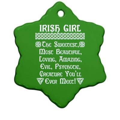 Irish Girl The Sweetest to Psychotic Creature You Will Meet Ceramic Star Ornament