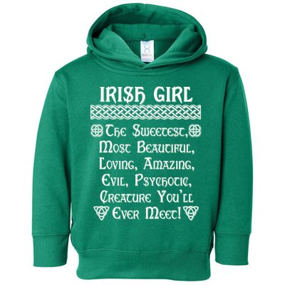 Irish Girl The Sweetest to Psychotic Creature You Will Meet Toddler Hoodie