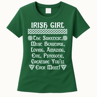 Irish Girl The Sweetest to Psychotic Creature You Will Meet Womens T-Shirt