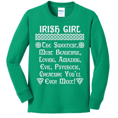 Irish Girl The Sweetest to Psychotic Creature You Will Meet Kids Long Sleeve Shirt