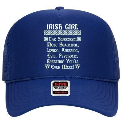 Irish Girl The Sweetest to Psychotic Creature You Will Meet High Crown Mesh Back Trucker Hat