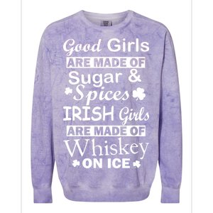 Irish Girls Are Made Of Whiskey On Ice Colorblast Crewneck Sweatshirt