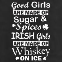 Irish Girls Are Made Of Whiskey On Ice Cool Comfort Performance Bucket Hat
