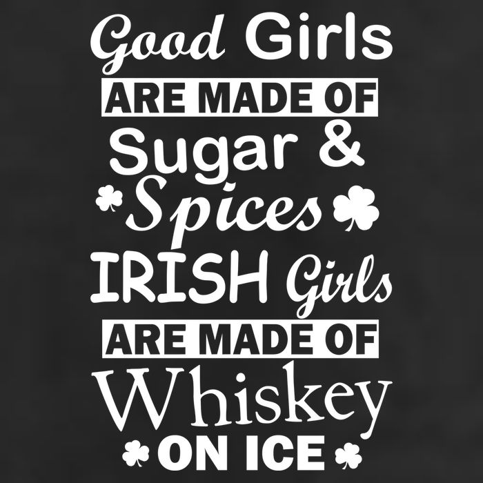 Irish Girls Are Made Of Whiskey On Ice Cool Comfort Performance Bucket Hat