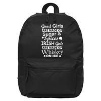 Irish Girls Are Made Of Whiskey On Ice 16 in Basic Backpack