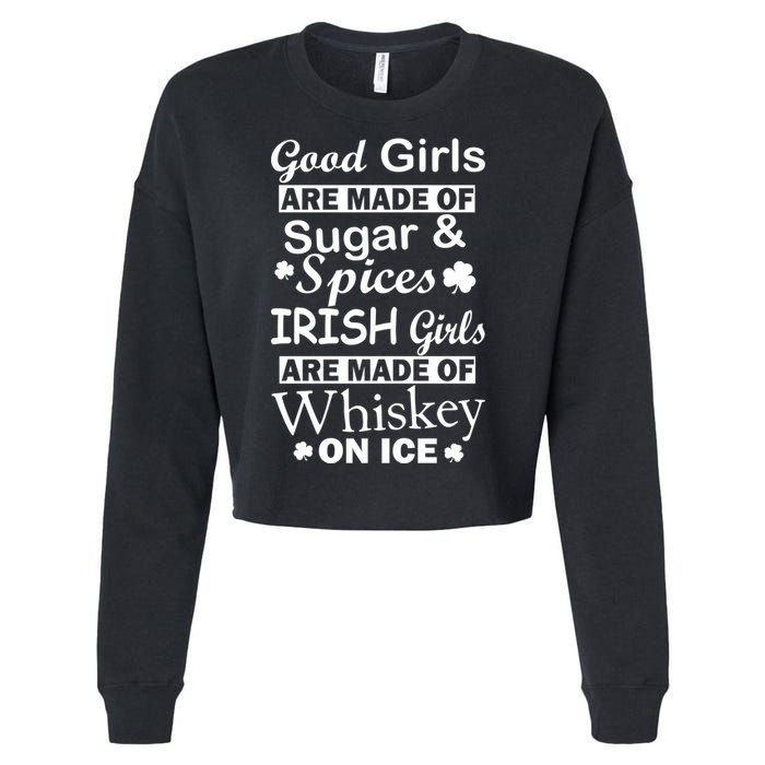 Irish Girls Are Made Of Whiskey On Ice Cropped Pullover Crew