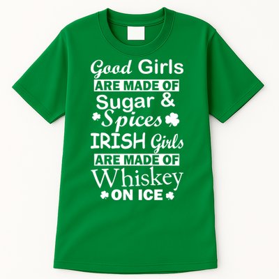 Irish Girls Are Made Of Whiskey On Ice Tall T-Shirt