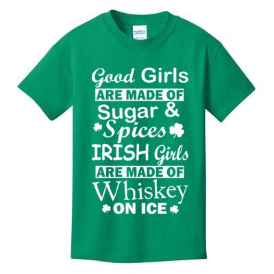 Irish Girls Are Made Of Whiskey On Ice Kids T-Shirt