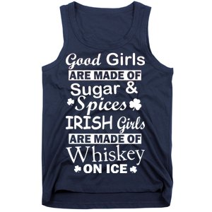 Irish Girls Are Made Of Whiskey On Ice Tank Top