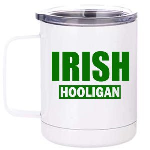 Irish Hooligan 12 oz Stainless Steel Tumbler Cup