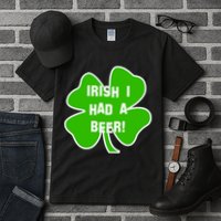 Irish I Had A Beer Clover St. Patrick's Day Tall T-Shirt
