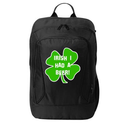 Irish I Had A Beer Clover St. Patrick's Day City Backpack