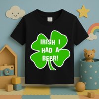 Irish I Had A Beer Clover St. Patrick's Day Toddler T-Shirt