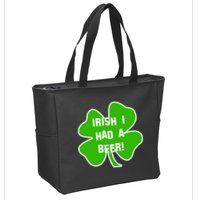 Irish I Had A Beer Clover St. Patrick's Day Zip Tote Bag