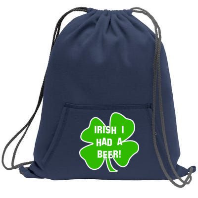 Irish I Had A Beer Clover St. Patrick's Day Sweatshirt Cinch Pack Bag