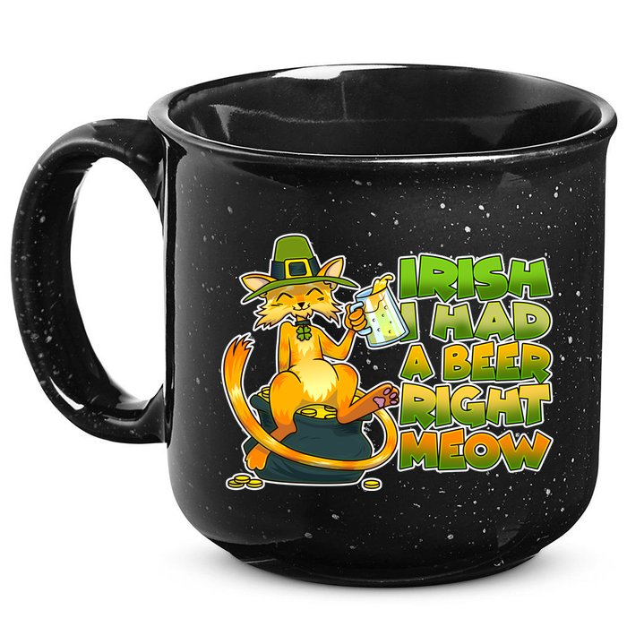 Irish I had A Beer Right Meow 15oz Campfire Ceramic Mug