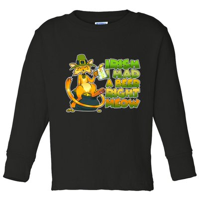 Irish I had A Beer Right Meow Toddler Long Sleeve Shirt