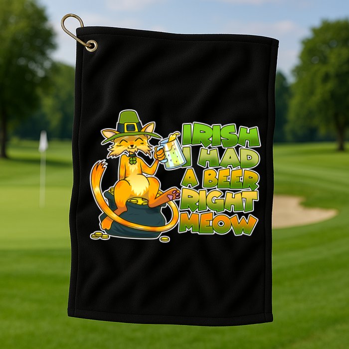 Irish I had A Beer Right Meow Golf Towel