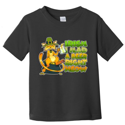 Irish I had A Beer Right Meow Toddler T-Shirt