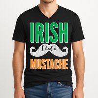 Irish I Had A Mustache V-Neck T-Shirt