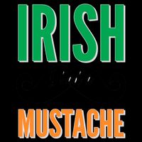 Irish I Had A Mustache Mug