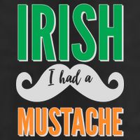 Irish I Had A Mustache 25L Jumbo Tote